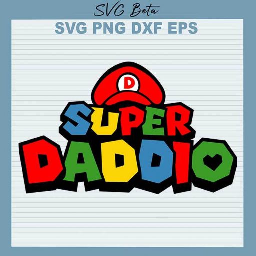 Super Daddio Svg