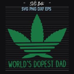 Worlds Dopest Dad svg