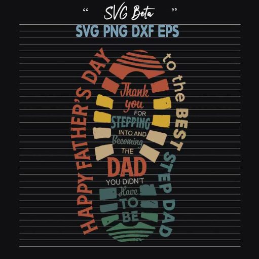 Happy father's day to the step dad SVG, Happy Father's Day SVG
