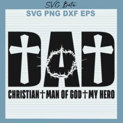 Christian Dad Man of God svg