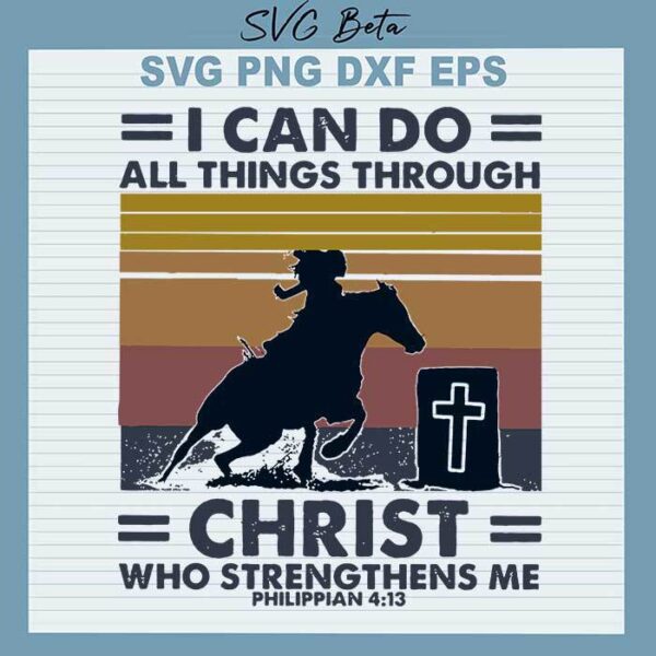 I can do all thing through Christ svg