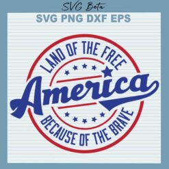 America Land of The Free svg