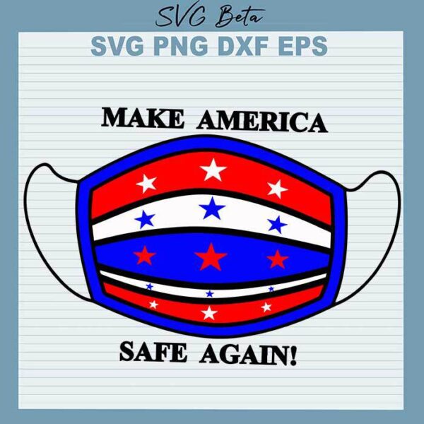 Make America Safe Again svg