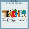 teach love inspire svg