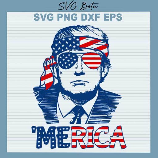 Donald Trump Merica 4th of July svg