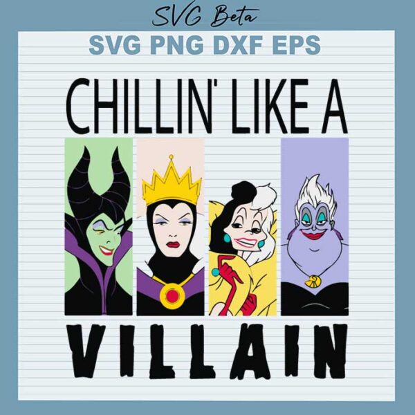 Chillin like a villain Cruella SVG