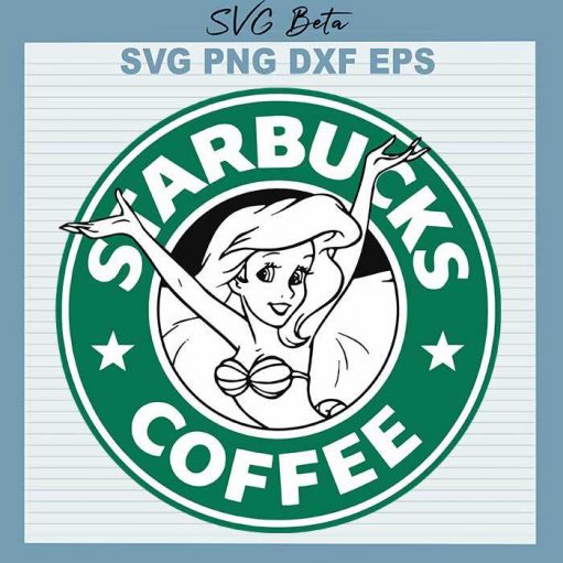 Ariel Starbuck Coffee Svg