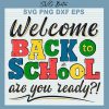 Back To School Are You Ready Svg