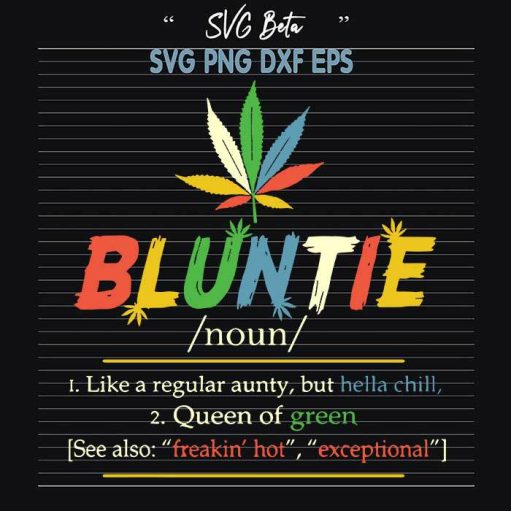 Bluntie Like A Regular Aunty SVG