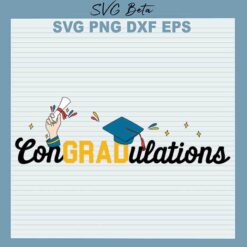 Congrats Grad SVG, Graduation SVG, Class SVG, School Cut Files For Cricut