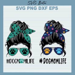 Dog Mom Life Bundle svg