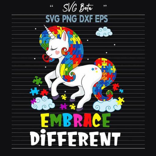 Autism Unicorn Embrace Different svg