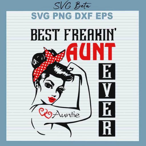 Best Freakin Aunt Ever SVG, Freakin Auntie SVG, Bandana Auntie SVG, Family SVG Cut Files For Cricut