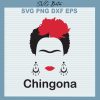 Chingona Frida Kahlo Svg