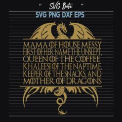 Mama Of House Messy svg