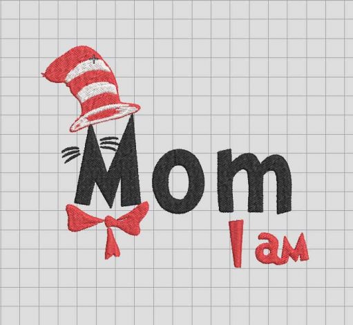 Mom i am Embroidery Design