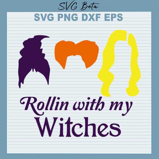 Rolling With My Witches Svg