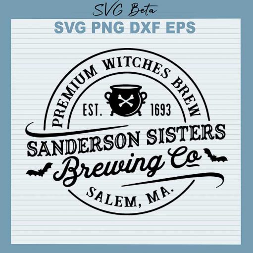 Sanderson sisters brewing co SVG, Hocus pocus SVG, halloween witches svg, Sanderson sisters brewing svg Cut Files