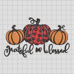 Thankful Grateful Blessed embroidery design