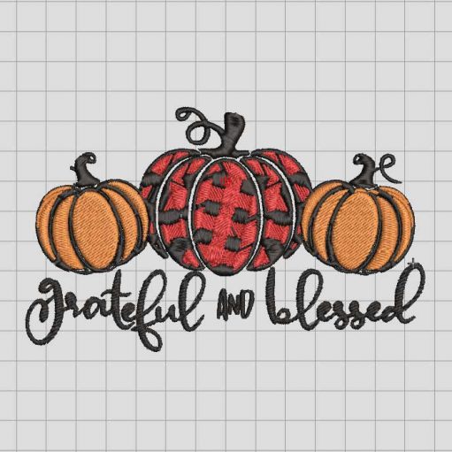 Thankful Grateful Blessed Embroidery Design, Thankful Grateful Blessed Embroidery File, Thankful Grateful Blessed Embroidered Machine pes hus file