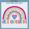 Hello Kindergarten Grade Rainbow svg
