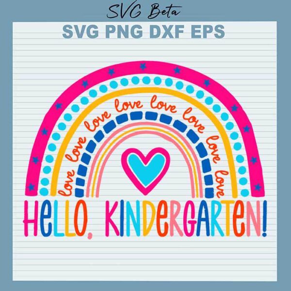 Hello Kindergarten Grade Rainbow svg