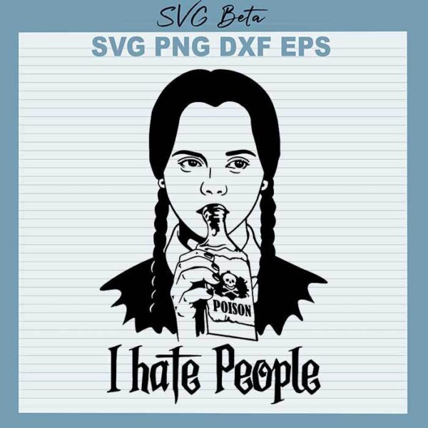 I Hate People Wednesday Addams svg