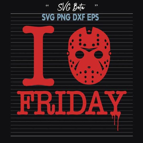I Love Friday Jason Voorhees svg