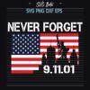 Never Forget Patriot Day SVG