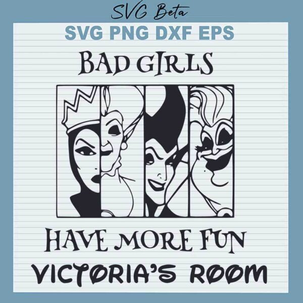 Bad Girls Have More Fun Victoria's Room SVG