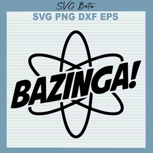 Bazinga Big Bang Theory Svg