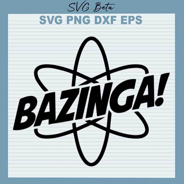 Bazinga Big Bang Theory svg