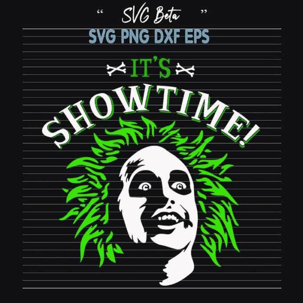 Beetlejuice It's Showtime SVG, Halloween Beetlejuice SVG, Horror Movies SVG Cut Files