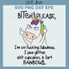 Bitch Please I'M So Fucking Fabulous Svg