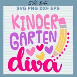 Kindergarten Diva Svg File