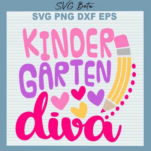 Kindergarten Diva Svg File, School SVG, Kindergarten SVG, Back To School SVG Cut Files