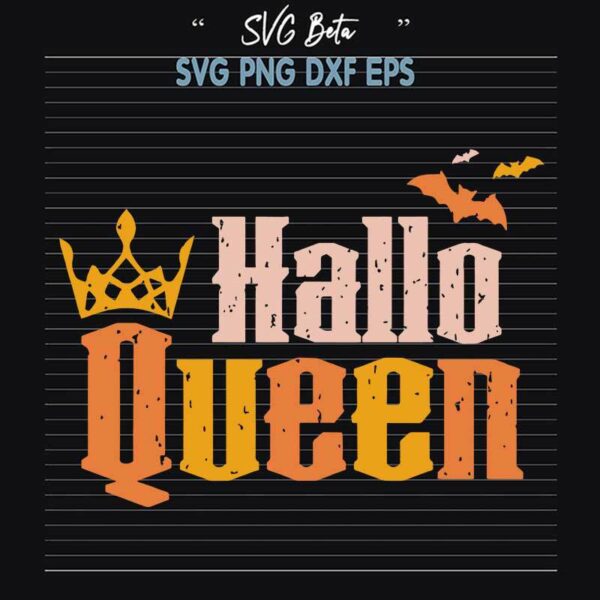 Hallo Queen SVG