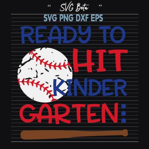 Baseball Ready To Hit Kindergarten svg