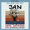 Retro January Jason Voorhees Hate Camping Svg
