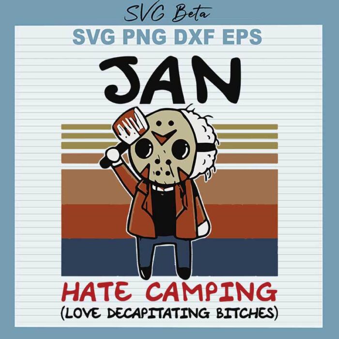 Retro January Jason Voorhees Hate Camping SVG