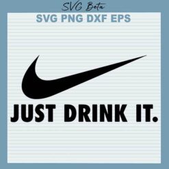 Just Drink It Nike Logo SVG