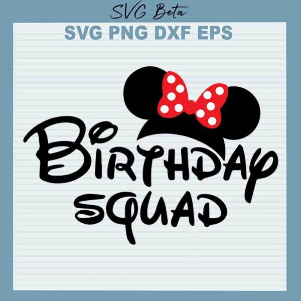 Minnie Birthday Squad SVG, Disney Birthday Squad SVG, Disney SVG, Minnie SVG