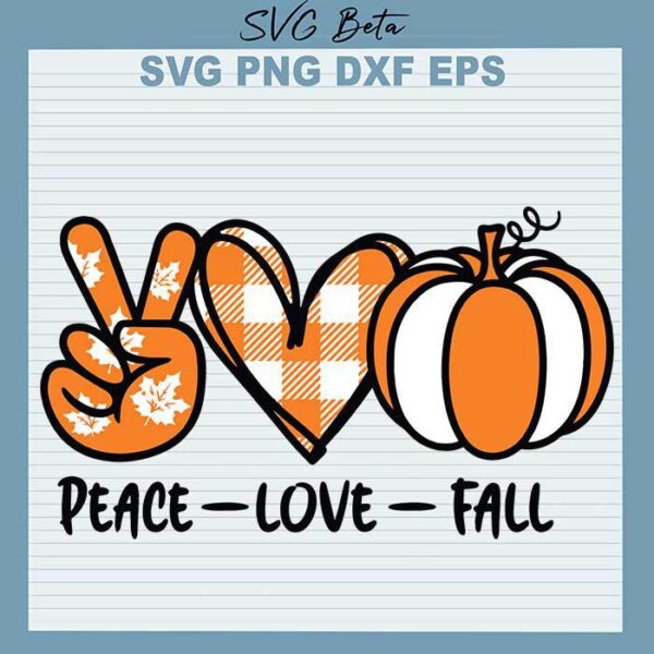 Peace Love Pumpkin Fall svg