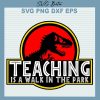 Teaching Is A Walk In The Park Svg