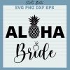 Summer Pineapple Aloha Bride SVG