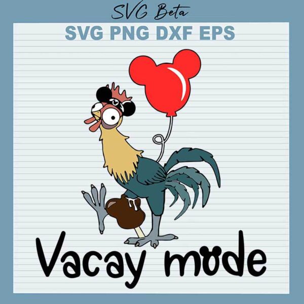 Hei Hei Vacay Mode Moana SVG