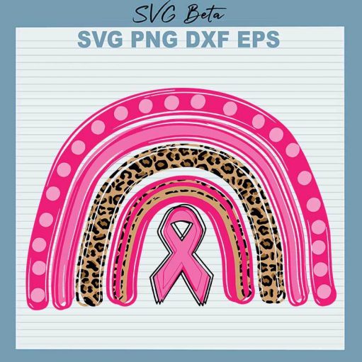 Breast Cancer Awareness Rainbow SVG, Breast Cancer Ribbon SVG, Breast Cancer Awareness Ribbon SVG PNG