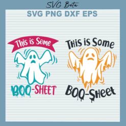 This is Some Boo Sheet SVG