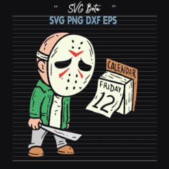 Jason Voorhees Calendar Friday The 12th SVG, Horror Calendar SVG, Halloween Jason SVG PNG DXF