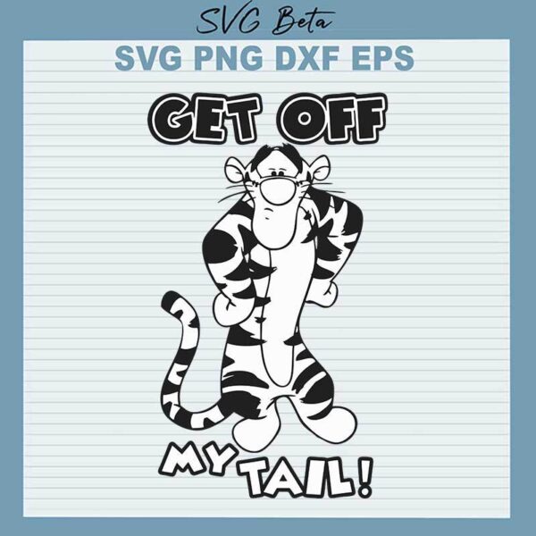 Get Off My Tail Winnie The Pooh SVG